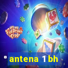 antena 1 bh